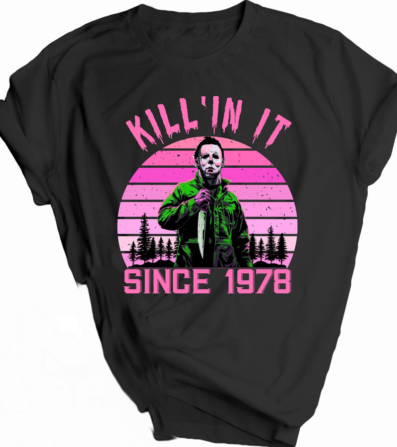 killin it 1978 pink Screen Pre Order (1.5 week TAT)