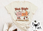 thick thighs and pumpkin pies Screen Pre Order (1.5 week TAT)