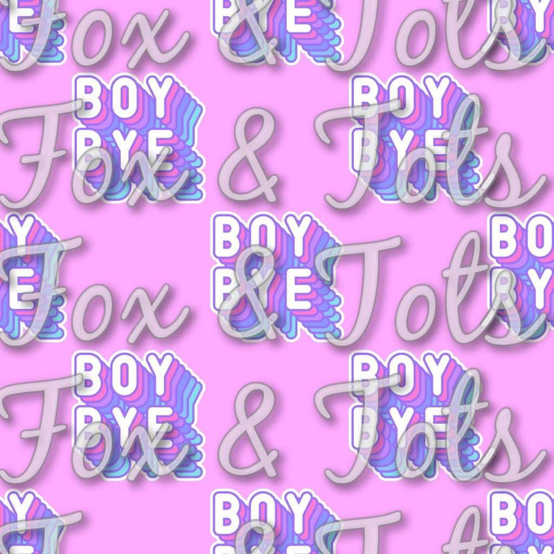 BOY BYE Fabric