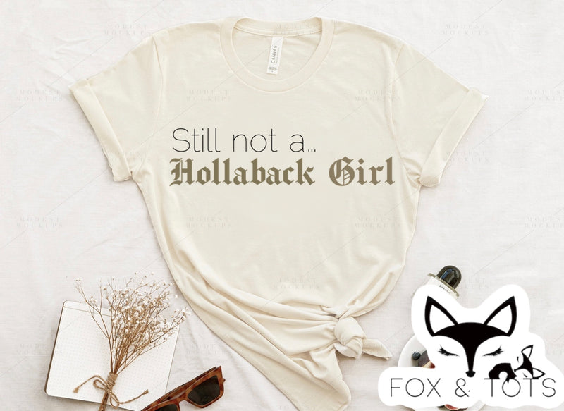 Pre order HOLLABACK GIRL TEE 3-4 week tat