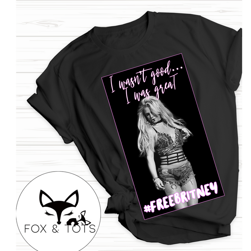 I was great Britney Unisex Tee RTS